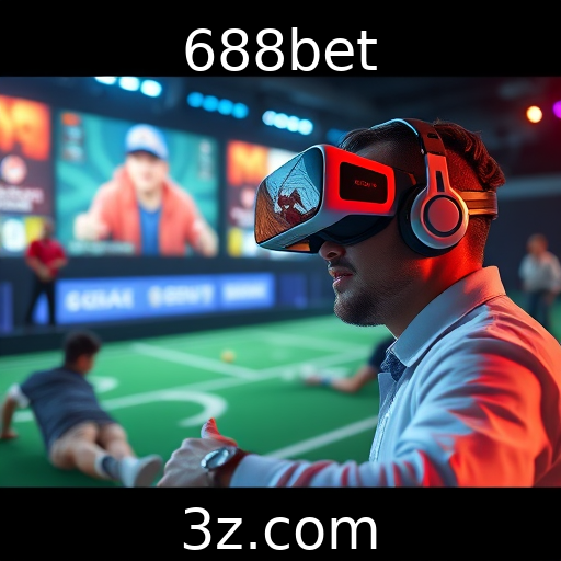 688bet : Avanços em tecnologia de realidade virtual nos jogos